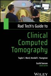Rad Tech's Guide to Clinical Computed Tomography (ISBN: 9781394312207)