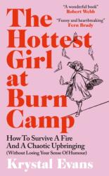 The Hottest Girl at Burn Camp (ISBN: 9781800962729)