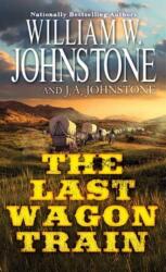 The Last Wagon Train (ISBN: 9780786051281)