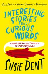 Interesting Stories about Curious Words (ISBN: 9781399811682)