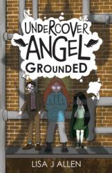 Undercover Angel: Grounded (ISBN: 9780722360033)