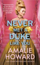 Never Met a Duke Like You (ISBN: 9781538737743)