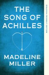 The Song of Achilles - Madeline Miller (ISBN: 9781526679642)