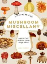 Mushroom Miscellany (ISBN: 9780008714420)