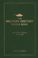 The Military History Puzzle Book (ISBN: 9781837993703)