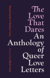 The Love That Dares (ISBN: 9781781579695)