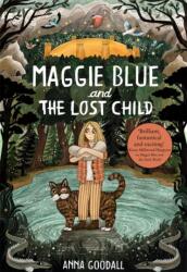 Maggie Blue and the Lost Child (ISBN: 9781916558243)