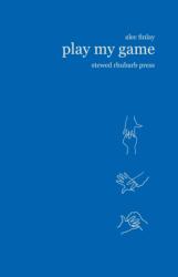 Play My Game (ISBN: 9781910416259)