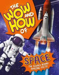 The Wow and How of Space (ISBN: 9781526326201)