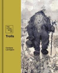 The Little Book of Trolls (ISBN: 9780712355186)