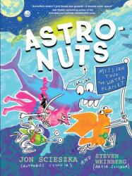 AstroNuts Mission Two: The Water Planet (ISBN: 9781797237954)