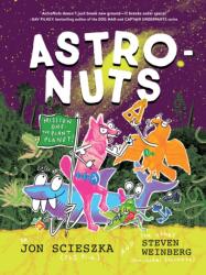 AstroNuts Mission One: The Plant Planet (ISBN: 9781797237947)
