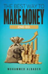 The Best Way to Make Money: 2nd Ed (ISBN: 9798895439388)