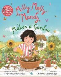 Milly-Molly-Mandy Makes a Garden (ISBN: 9781035076420)