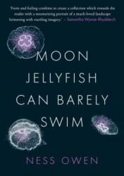 Moon Jellyfish Can Barely Swim (ISBN: 9781913640972)
