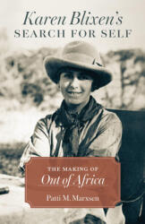 Karen Blixen's Search for Self - Patti M. Marxsen (ISBN: 9780807186077)