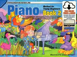 Progressive Piano Method for Young Beginners-Bk 2 (ISBN: 9780947183271)