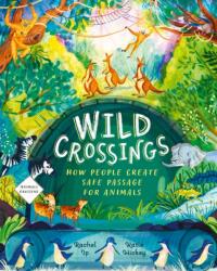 Wild Crossings (ISBN: 9781526365262)