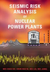 Seismic Risk Analysis of Nuclear Power Plants (ISBN: 9781107040465)