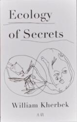 Ecology of Secrets (ISBN: 9780992674717)