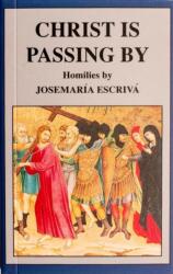 Christ Is Passing By (ISBN: 9780933932043)