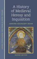 A History of Medieval Heresy and Inquisition (ISBN: 9781538152942)