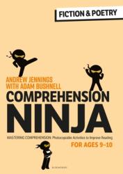 Comprehension Ninja for Ages 9-10: Fiction & Poetry (ISBN: 9781472989895)