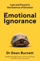 Emotional Ignorance (ISBN: 9781783351732)