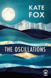 The Oscillations (ISBN: 9781913437077)
