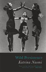 Wild Persistence (ISBN: 9781781725818)