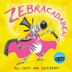 Zebracadabra! (ISBN: 9781444951837)
