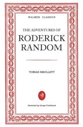 The Adventures of Roderick Random (ISBN: 9780648023388)