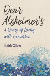 Dear Alzheimer's (ISBN: 9781785925030)