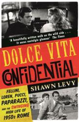 Dolce Vita Confidential (ISBN: 9781474606165)