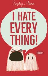 I Hate Everything (ISBN: 9781398526808)
