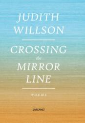 Crossing the Mirror Line (ISBN: 9781784104993)