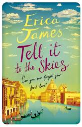 Tell It To The Skies (ISBN: 9781409173151)
