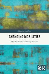 Changing Mobilities (ISBN: 9780415661928)