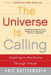 Universe Is Calling - Eric Butterworth (ISBN: 9780062500946)