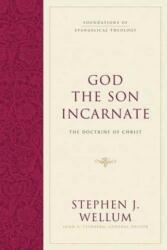 God the Son Incarnate (ISBN: 9781581346473)