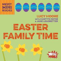 Easter Family Time (ISBN: 9780857465283)