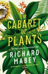 The Cabaret of Plants (ISBN: 9781861979582)