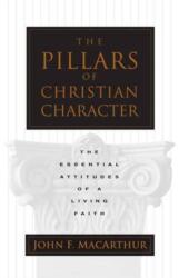 The Pillars of Christian Character (ISBN: 9780891079507)