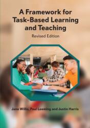 A Framework for Task-Based Learning and Teaching (ISBN: 9781836681342)
