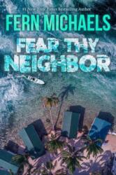 Fear Thy Neighbor (ISBN: 9781420158151)
