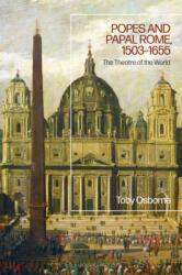 Popes and Papal Rome, 1503-1655 (ISBN: 9781472571588)