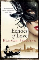 The Echoes of Love (ISBN: 9780992671815)