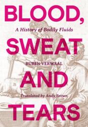 Blood, Sweat and Tears (ISBN: 9781835985045)