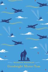 Goodnight Mister Tom (ISBN: 9780141353845)