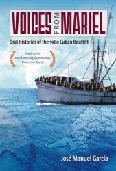 Voices from Mariel (ISBN: 9780813081632)